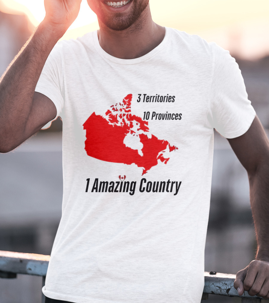 3 Territories 10 Provinces 1 Amazing Country Canada Map T-Shirt