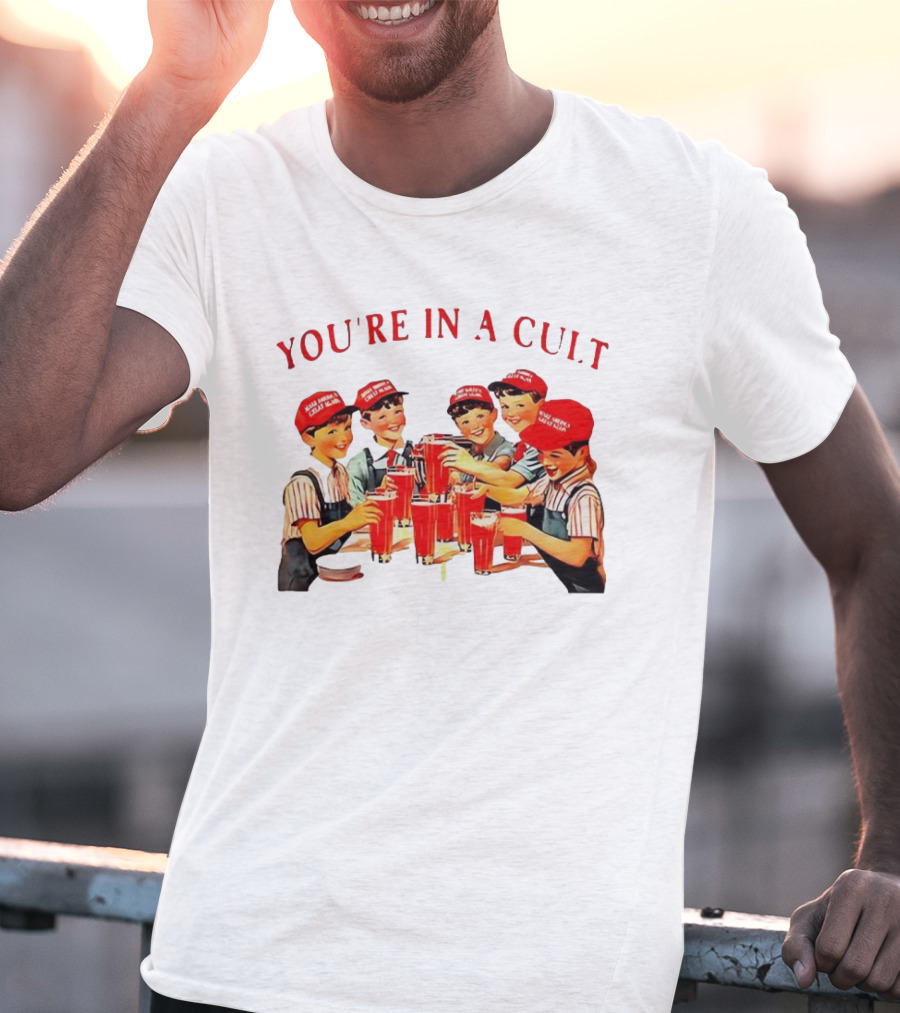 You're In A Cult Make America Cult Again Vintage Theme T-Shirt