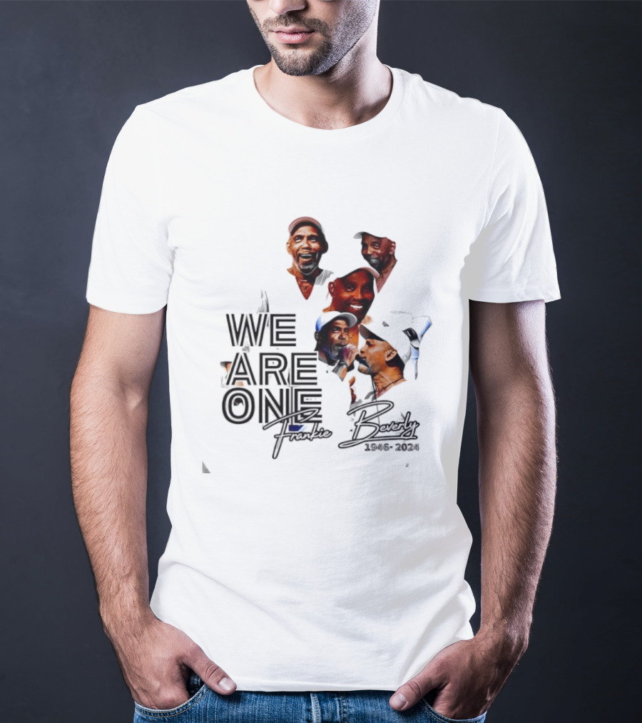 We Are One Frankie Beverly 1946-2024 T-Shirt