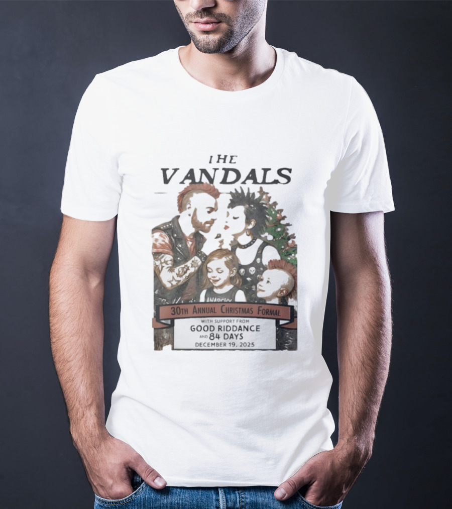 The Vandals 30th Annual Christmas Formal 2025 Ventura CA With Good Riddance And 84 Days T-Shirt