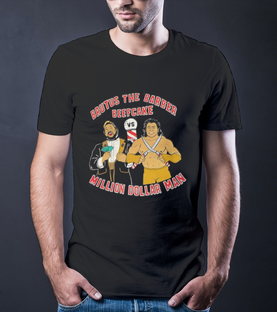 Brutus The Barber Beefcake Vs Million Dollar Man Wrestling Legends Showdown T-Shirt