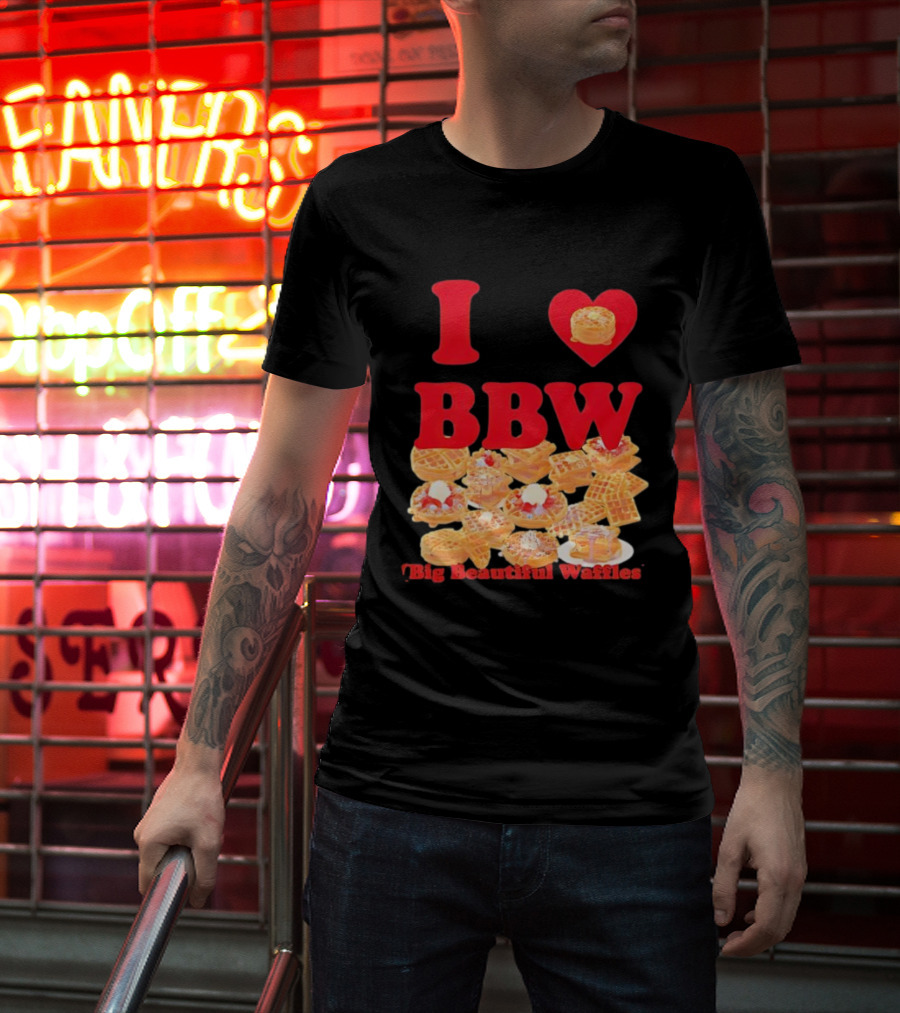 I Love BBW Big Beautiful Waffles Fun Food Lover Festival T-Shirt