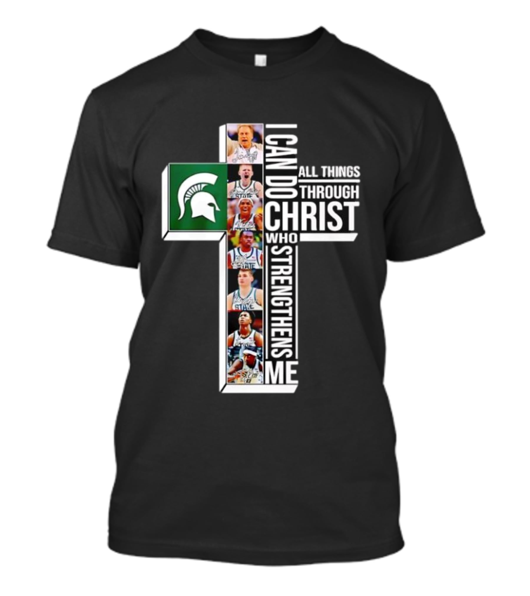 Michigan State Spartans Cross Basketball Players I Can Do All Things Through Christ T-Shirt