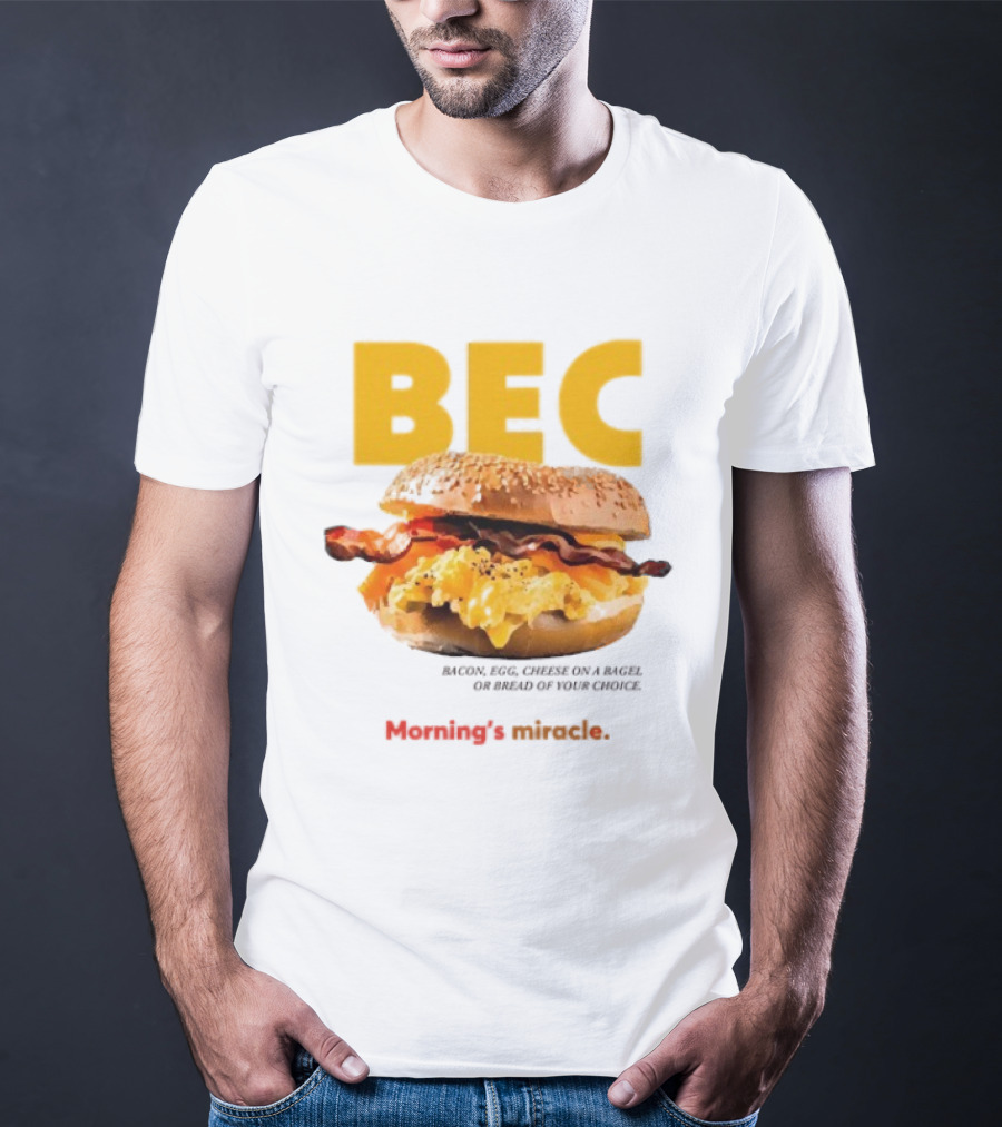BEC Bacon Egg Cheese Choice Bagel Bread T-Shirt