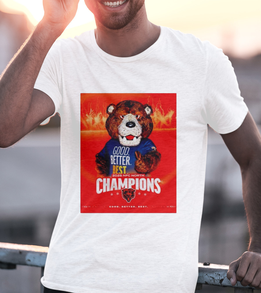 Chicago Bears 2025 NFC North Champions Good Better Best T-Shirt
