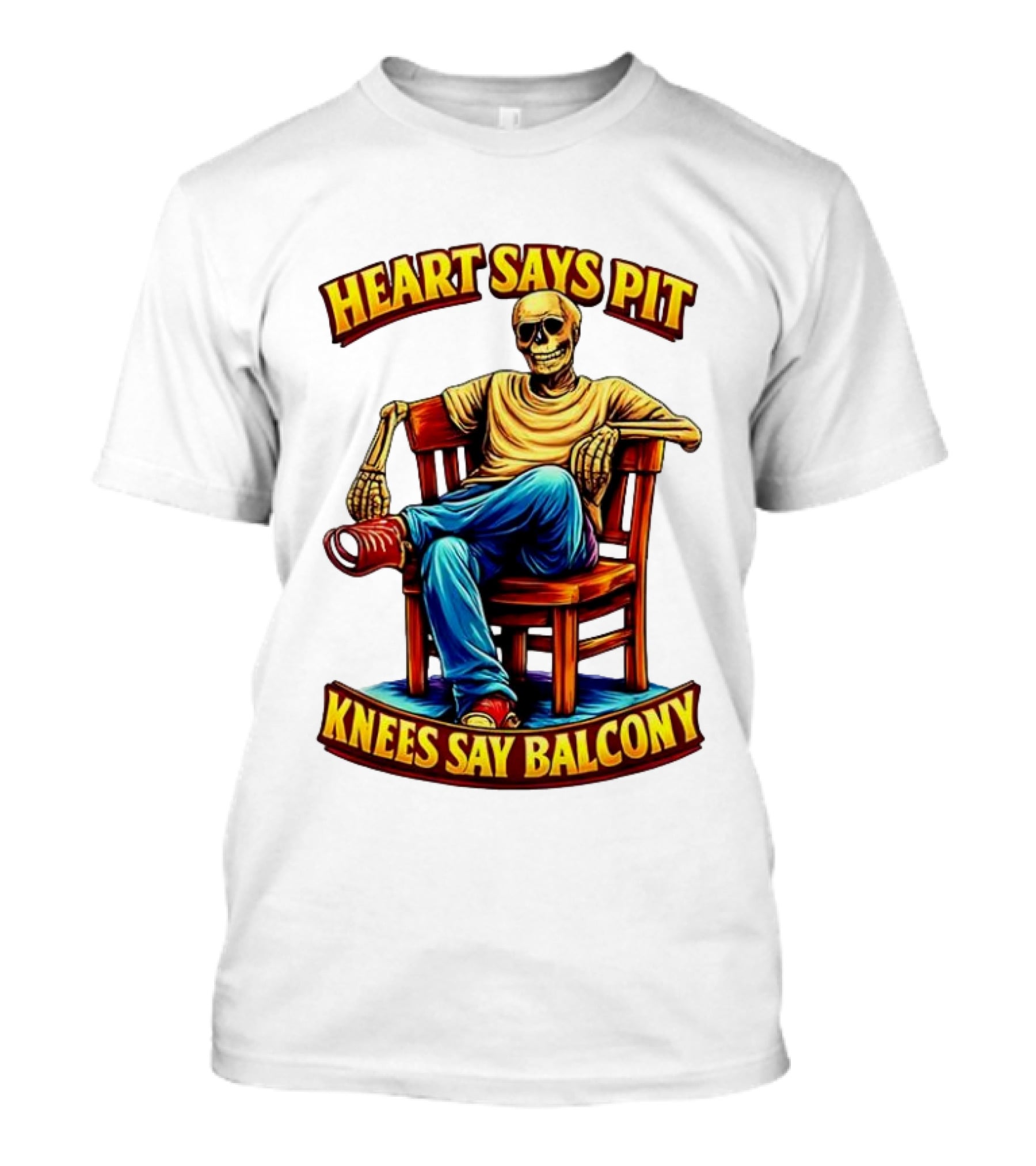 Heart Says Pit Knees Say Balcony Classic Skeleton Sitting On Chair T-Shirt
