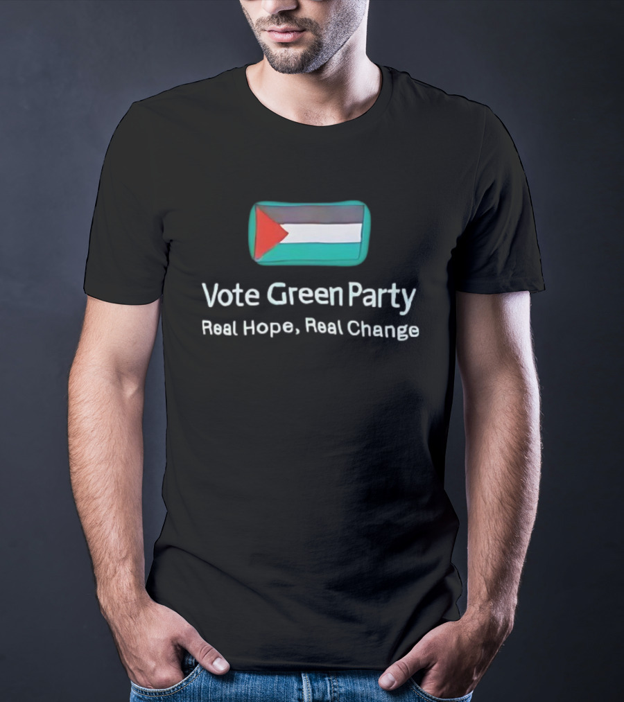 Vote Green Party Real Hope Real Change Palestinian Flag T-Shirt