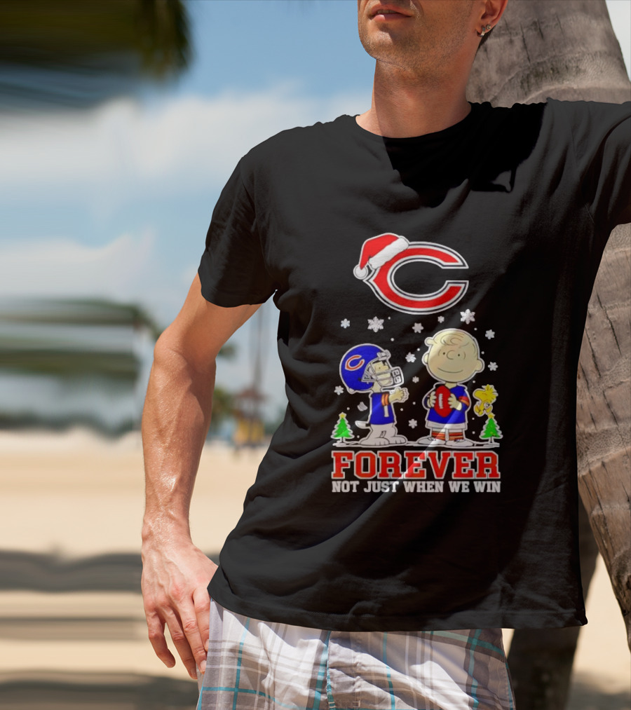 Peanuts Snoopy Christmas Chicago Bears Forever Not Just When We Win T-Shirt