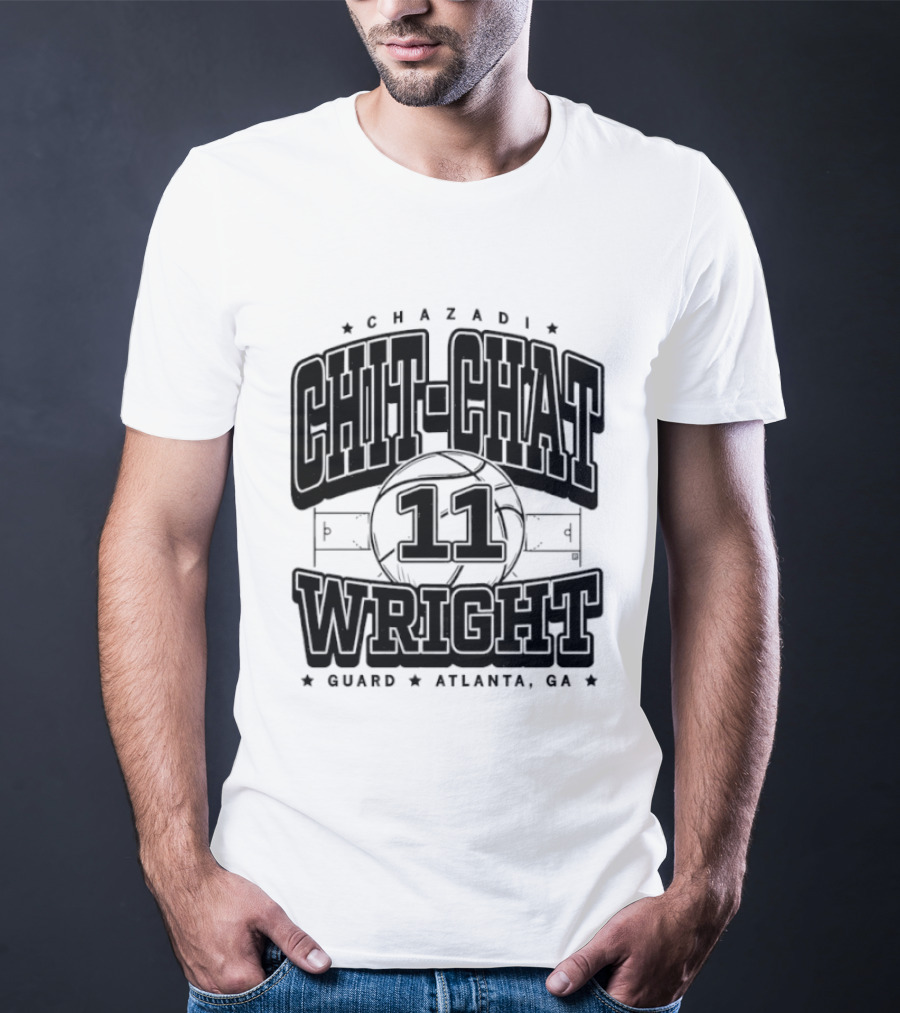 Chazadi Chit Chat 11 Wright Guard Atlanta Ga Basketball Court T-Shirt