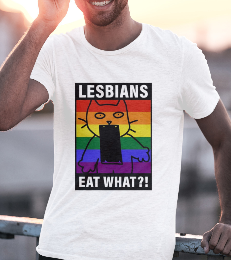 Lesbians Eat What LGBT Cat Rainbow Flag T-Shirt