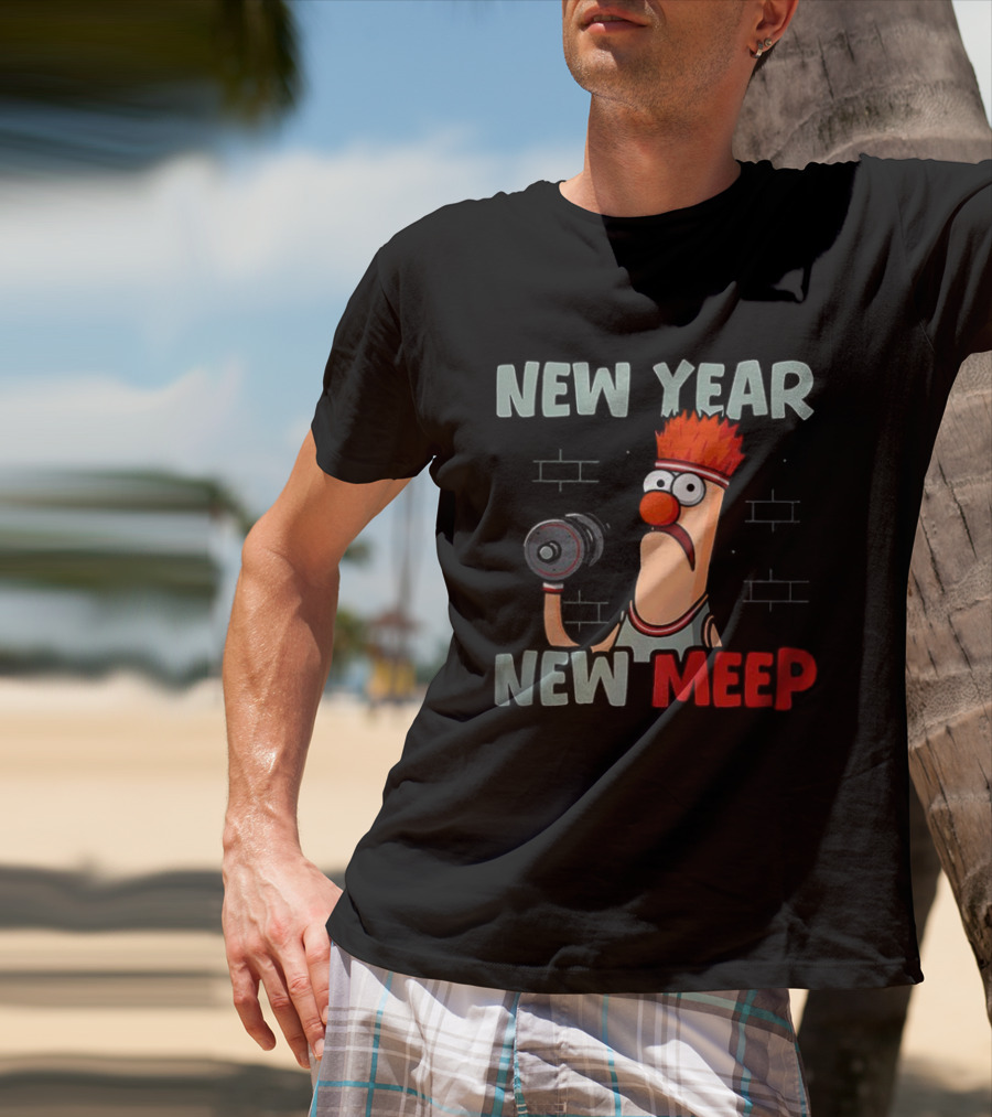 New Year New Meep Beaker The Muppets Lift Weights Fitness T-Shirt