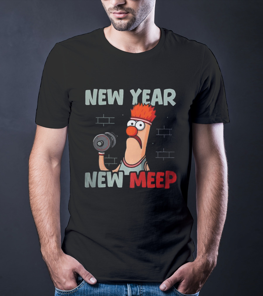 New Year New Meep Beaker The Muppets Lift Weights Fitness T-Shirt