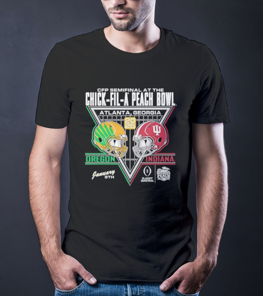 CFP Semifinal Chick Fil A Peach Bowl Oregon Vs Indiana 2026 Atlanta Georgia T-Shirt