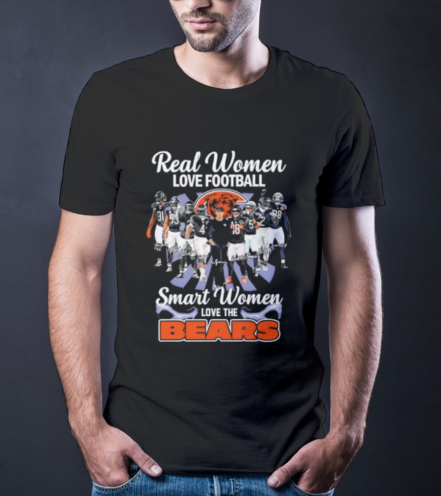 Real Women Love Football Smart Women Love The Bears Chicago Bears Team T-Shirt