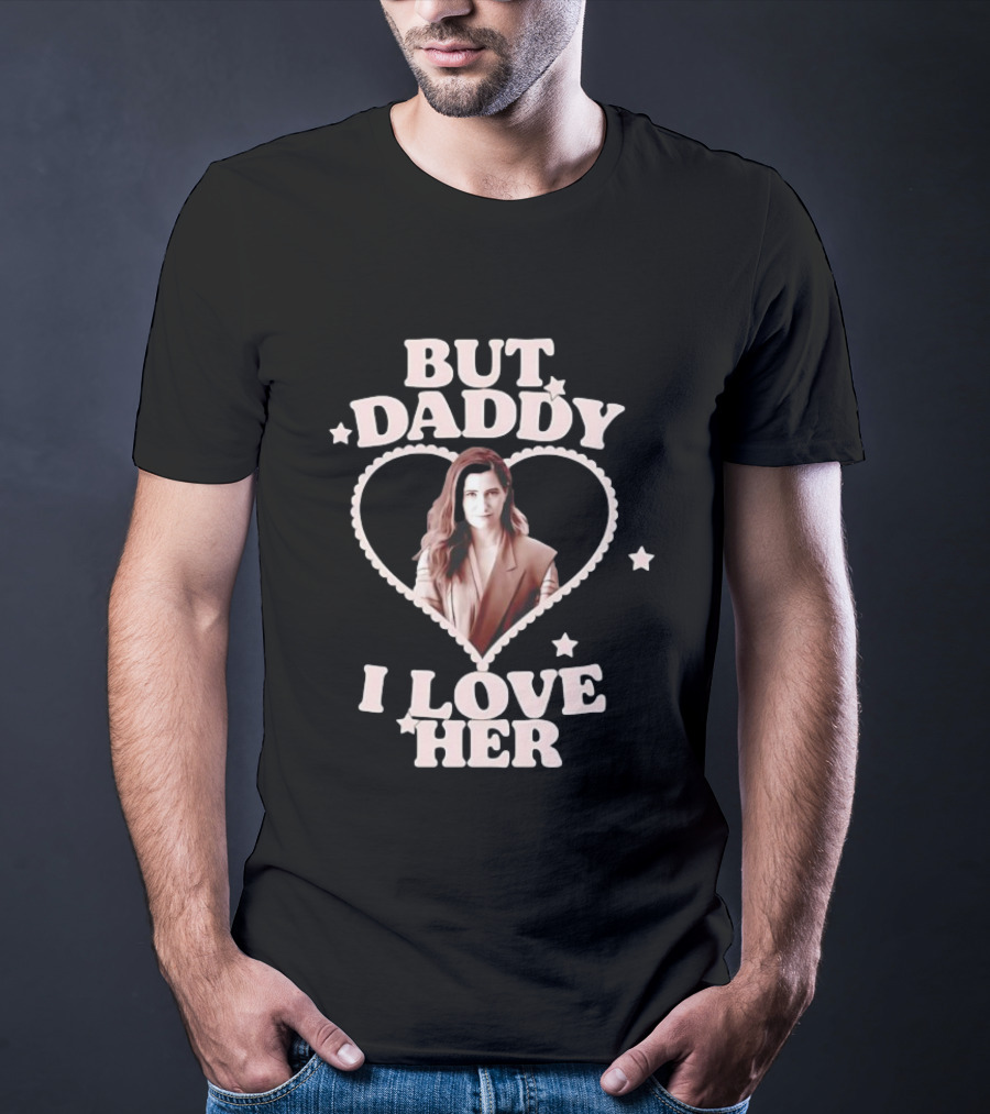 But Daddy I Love Her Heart Design Laura Peterson T-Shirt