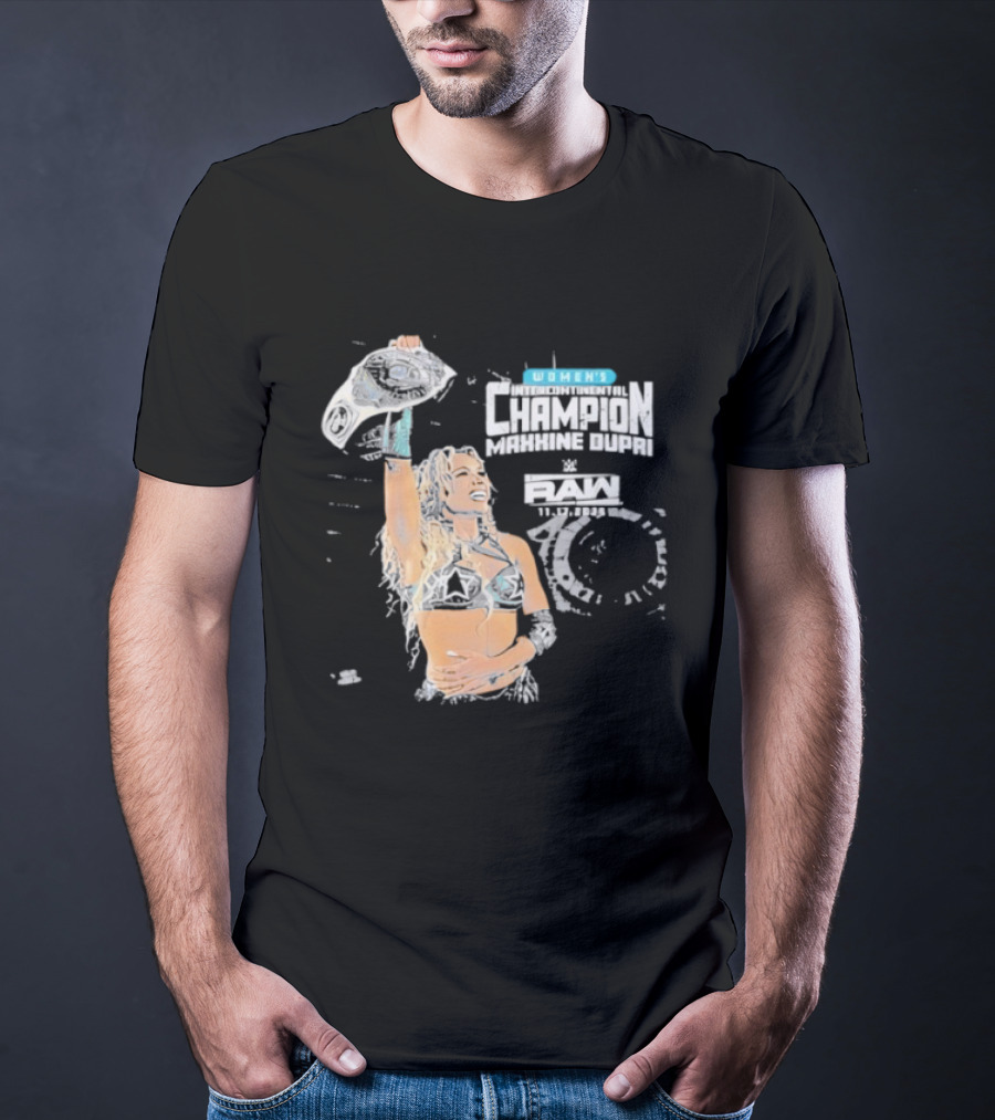 Maxxine Dupri Women's Champion Belt WWE RAW T-Shirt