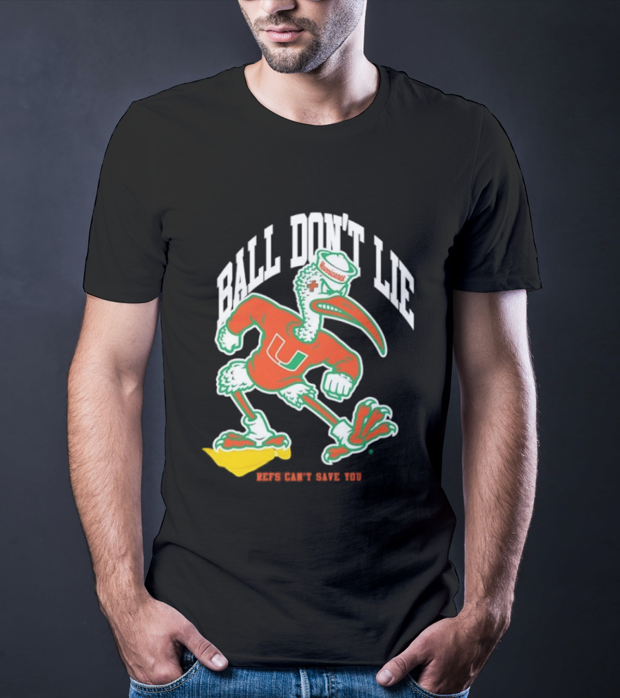 Miami Hurricanes Ball Don’t Lie Mascot T-Shirt