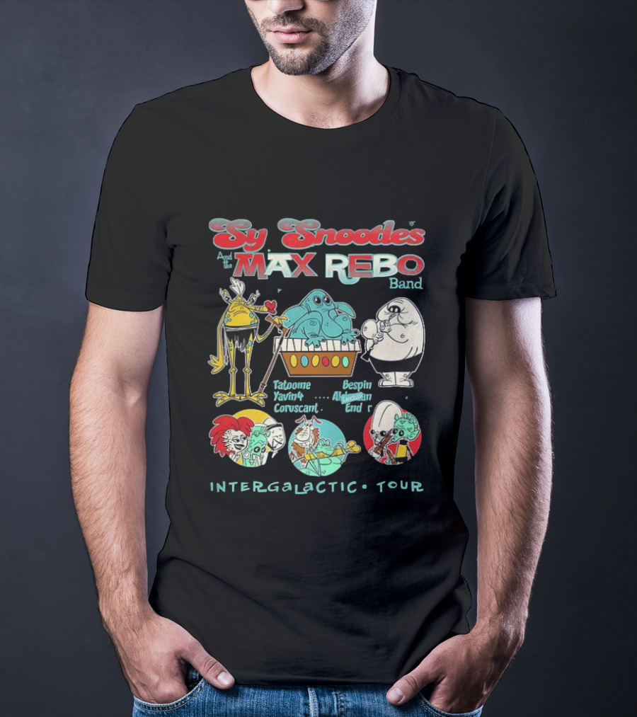 Sy Snootles And The Max Rebo Band Tatooine Coruscant Bespin Endor Intergalactic Tour Star Wars Cartoon T-Shirt