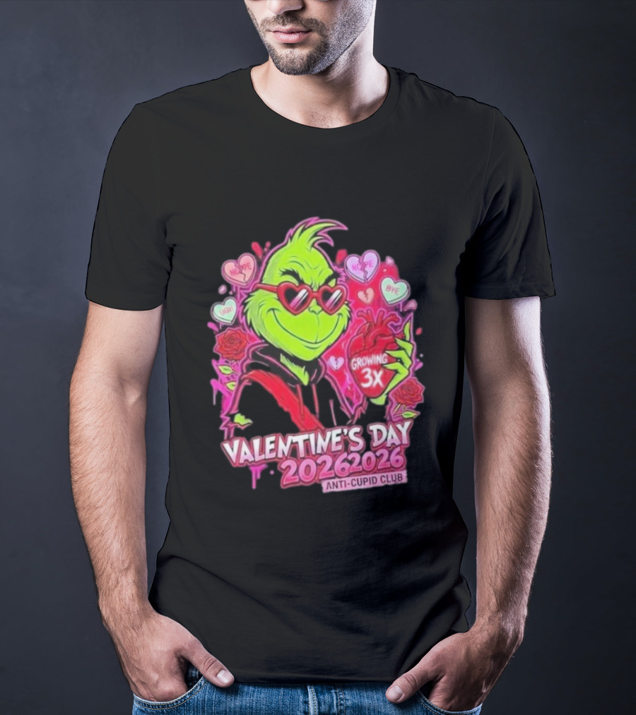 The Grinch Valentine's Day 2026 Anti Cupid Club Growing 3X Heart Funny Sarcastic Candy Hearts T-Shirt