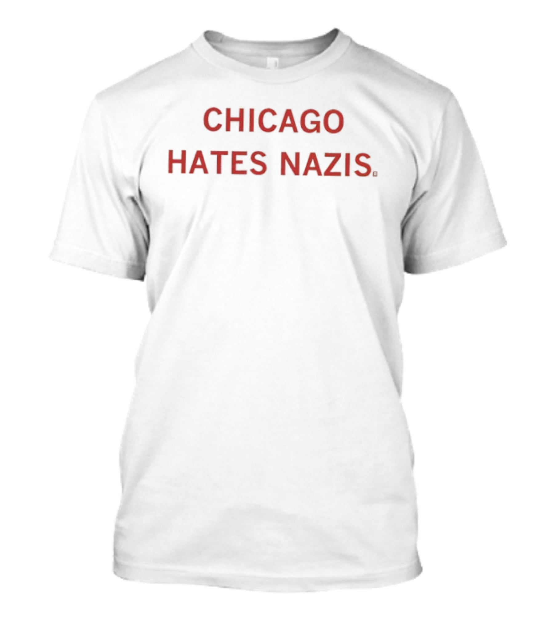 Chicago Hates Nazis T-Shirt