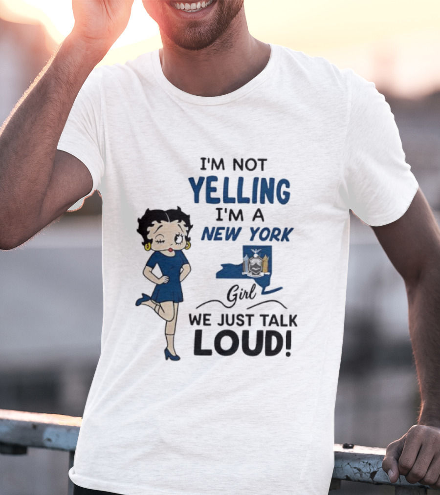 New York Girl Loud Talking Iconic Character I'm Not Yelling T-Shirt