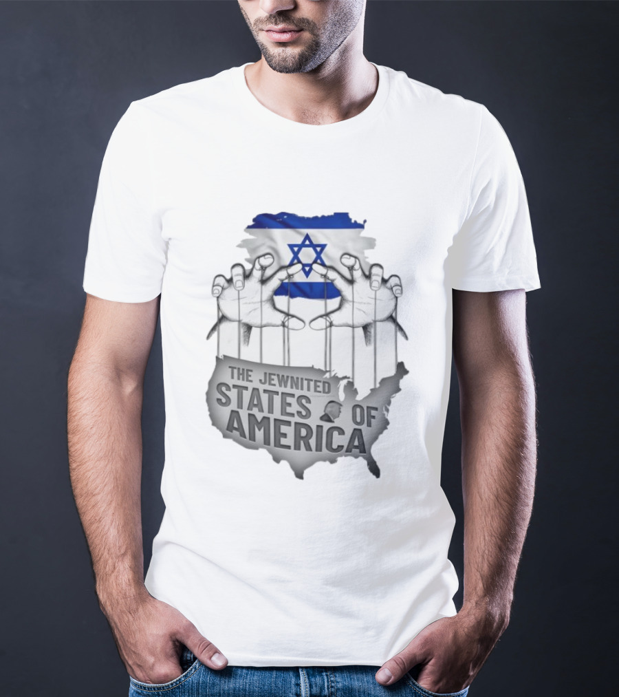 Israel The Jewnited States Of America T-Shirt