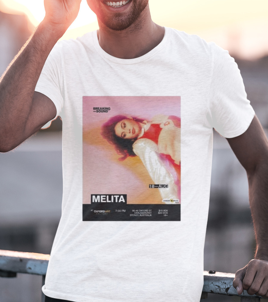 Melita Breaking Sound Oxford Art Darlinghurst Sydney Australia August 18 Event T-Shirt