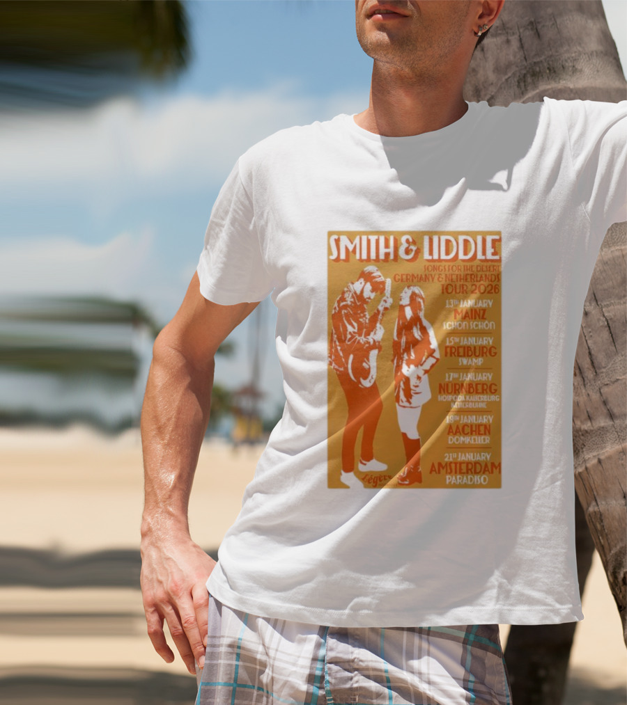 Smith And Liddle Songs For The Desert Germany Netherlands Tour 2026 Mainz Freiburg Nürnberg Aachen Amsterdam T-Shirt