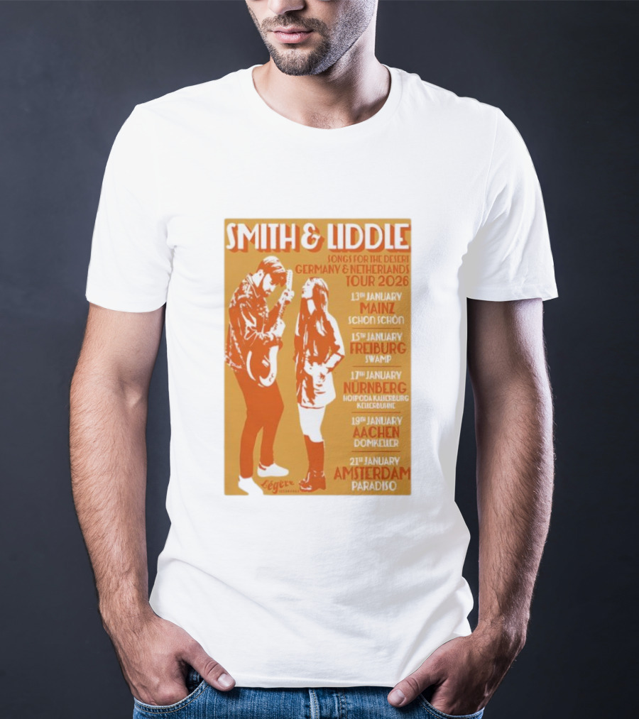 Smith And Liddle Songs For The Desert Germany Netherlands Tour 2026 Mainz Freiburg Nürnberg Aachen Amsterdam T-Shirt