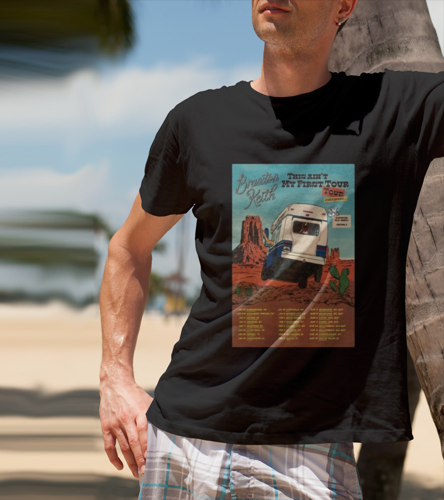 Braxton Keith This Ain't My First Tour 2026 Dates Bus Desert Scene T-Shirt