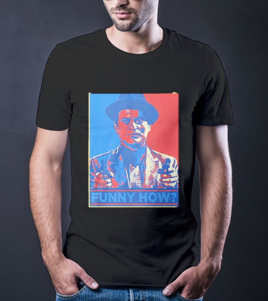 Joe Pesci Goodfellas Funny How Red Blue Pop T-Shirt