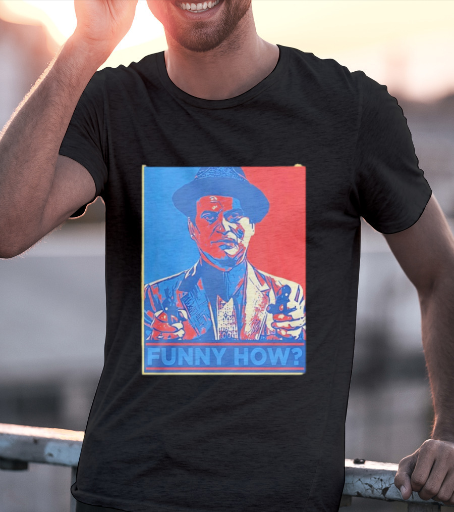Joe Pesci Goodfellas Funny How Red Blue Pop T-Shirt