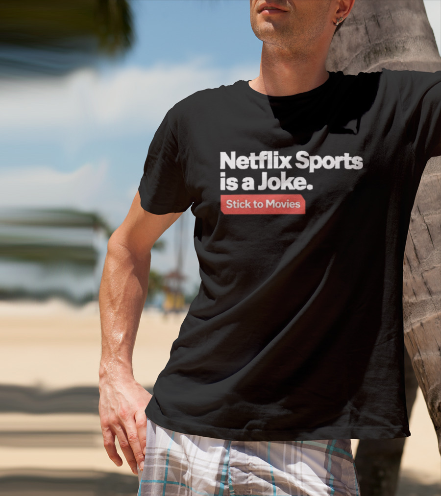 Off Duty Lifeguard Save Yourself Netflix Sports Is A Joke Stick To Movies T-Shirt