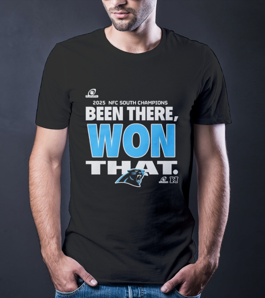 2025 NFC South Champions Been There Won That Panthers T-Shirt