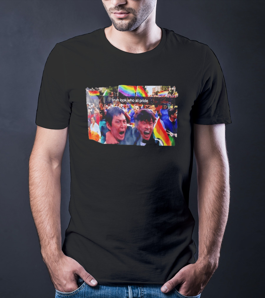 Bruh Look Who At Pride Rainbow Flags Crowd T-Shirt