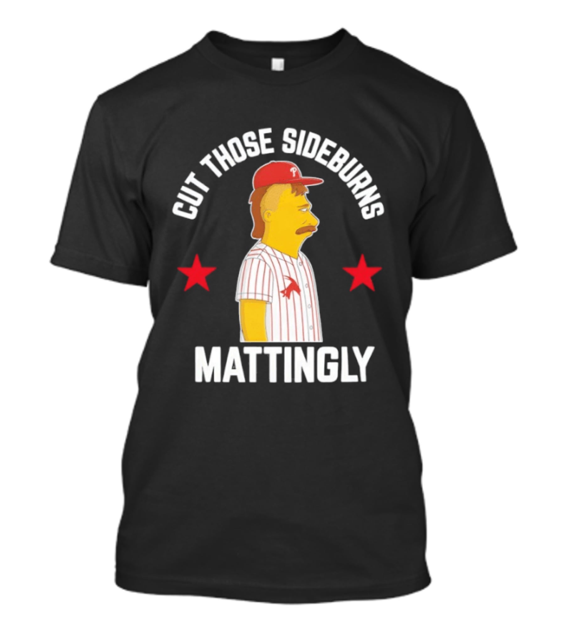 Cut Those Sideburns Mattingly Baseball Character Red Stars T-Shirt