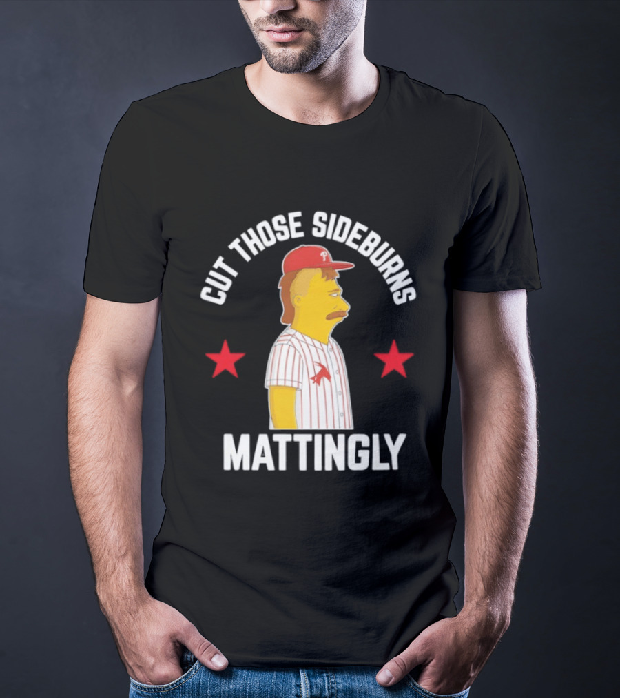 Cut Those Sideburns Mattingly Baseball Character Red Stars T-Shirt