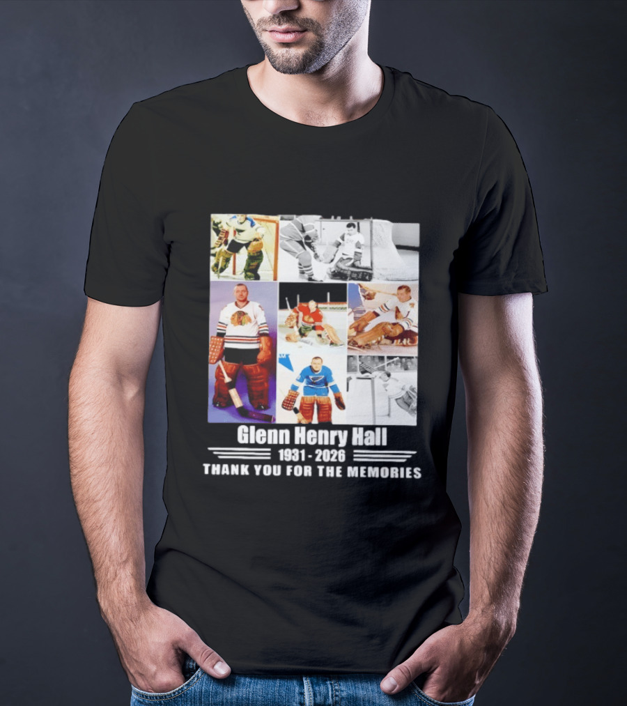 Glenn Henry Hall 1931 2026 Hockey Goalie Memories Chicago Blackhawks St. Louis Blues T-Shirt
