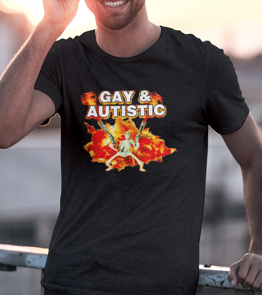 Gay & Autistic Skeleton Fire Explosions T-Shirt