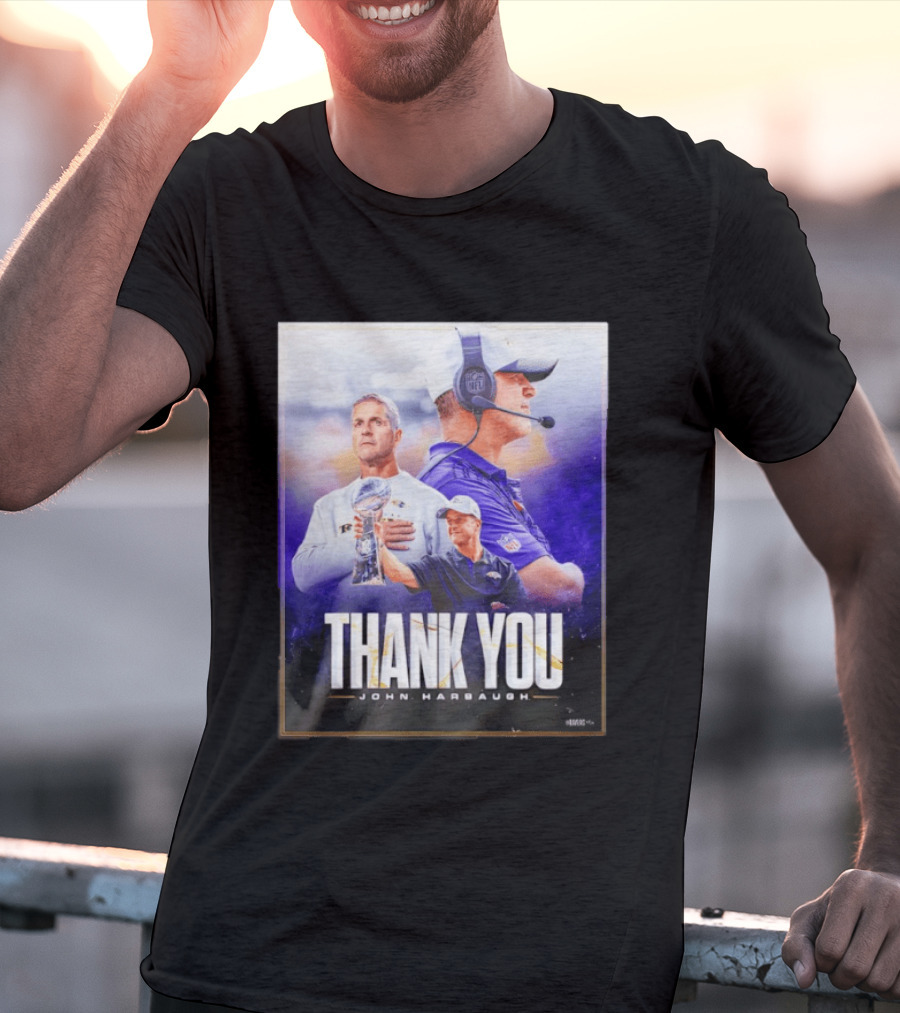 Thank You John Harbaugh NFL Coach Career Highlights Ravens Leadership T-Shirt