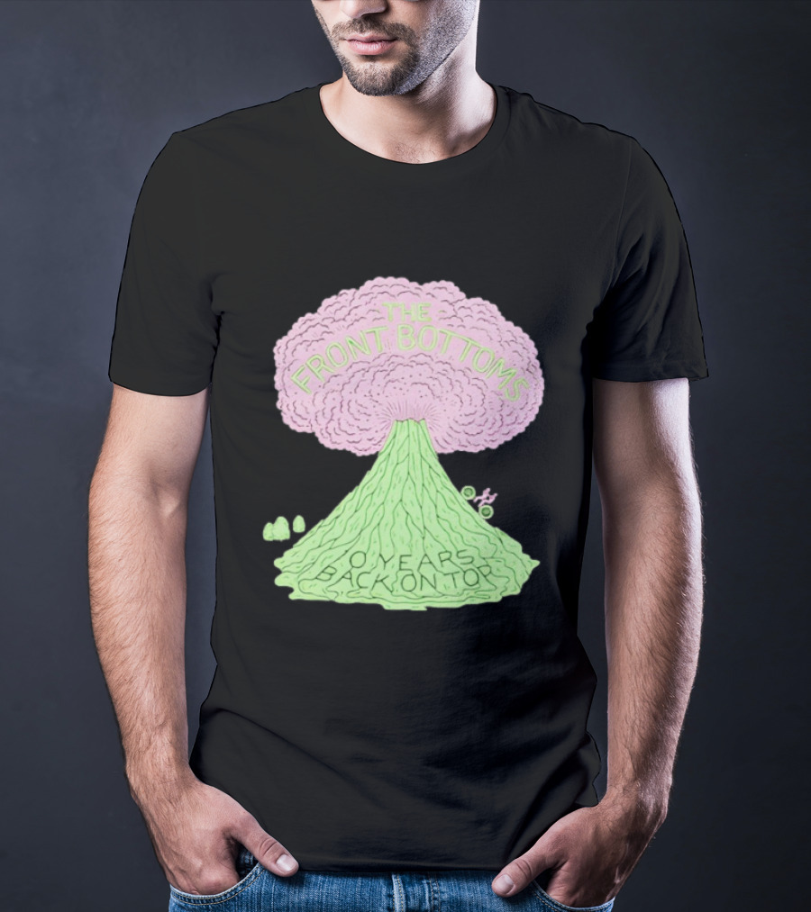 The Front Bottoms Volcano 0 Years Back On Top T-Shirt