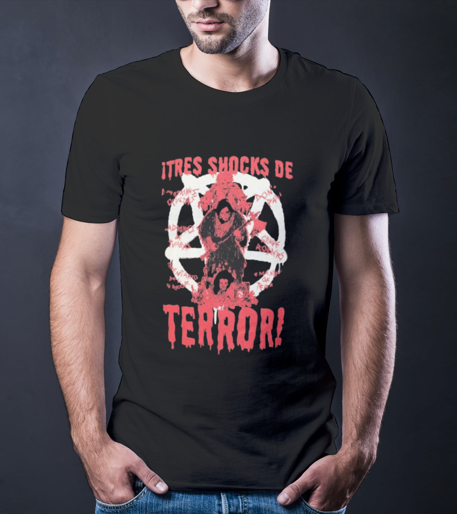 Tres Shocks De Terror Films Of Rubén Galindo Jr. T-Shirt