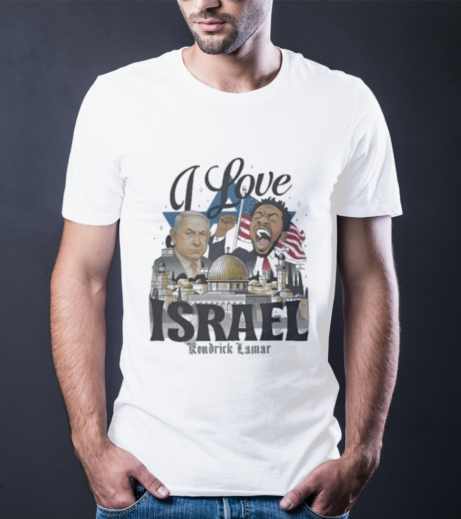 I Love Israel Kendrick Lamar Jerusalem Skyline T-Shirt