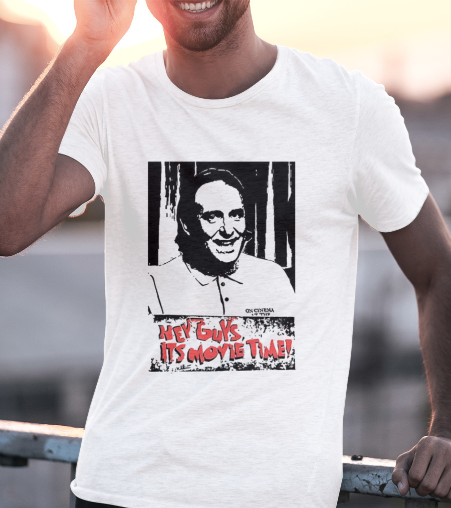 Hey Guys It's Movie Time Portrait With Signature T-Shirt