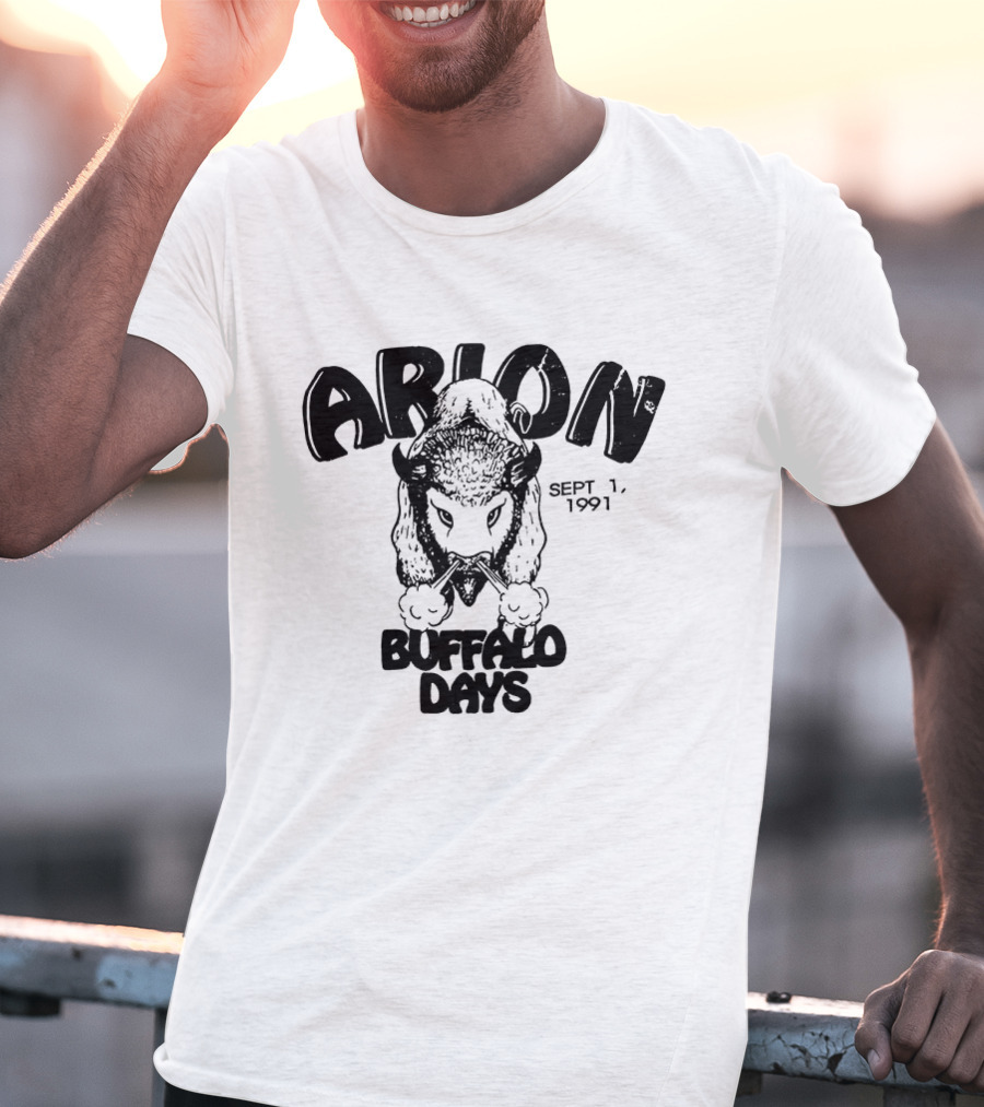 Arion Buffalo Days Sept 1 1991 T-Shirt