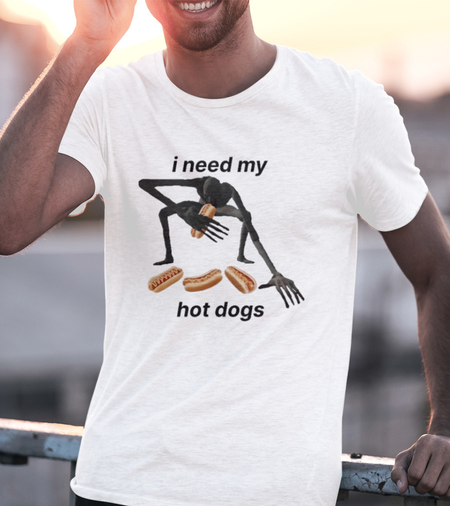 I Need My Hot Dogs Creature With Hands On Sausage Craving T-Shirt