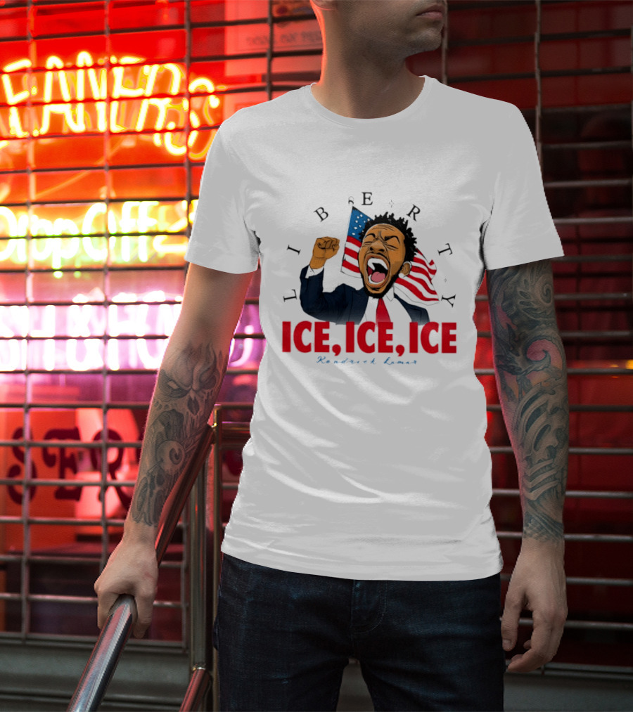 Liberty Ice Ice Ice Kendrick Lamar Flag Fist Raised T-Shirt