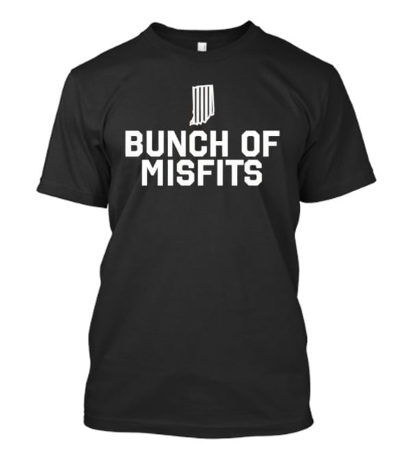 Indiana Bunch Of Misfits Football Team Spirit T-Shirt