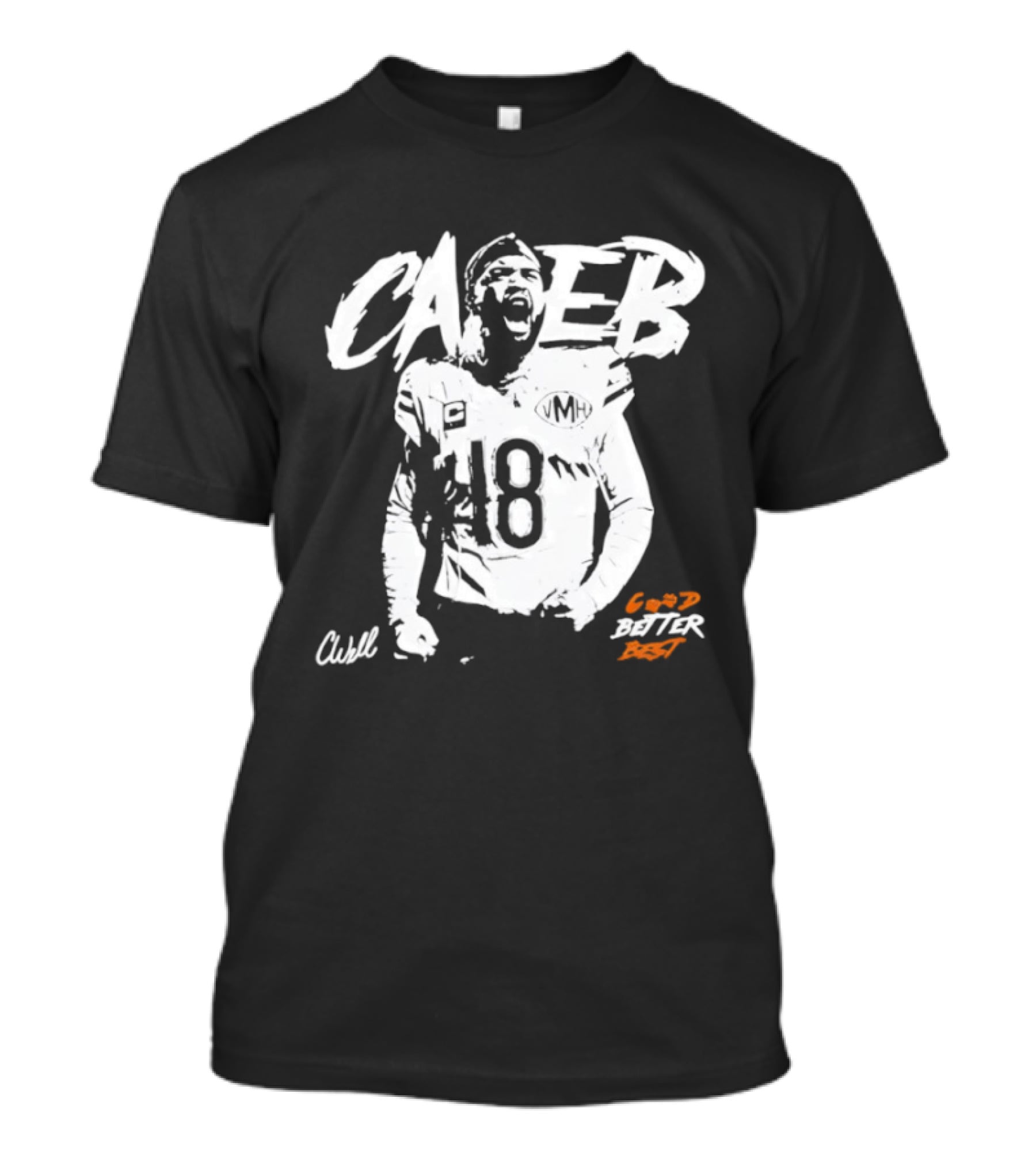 Caleb Williams #18 Bears Good Better Best T-Shirt