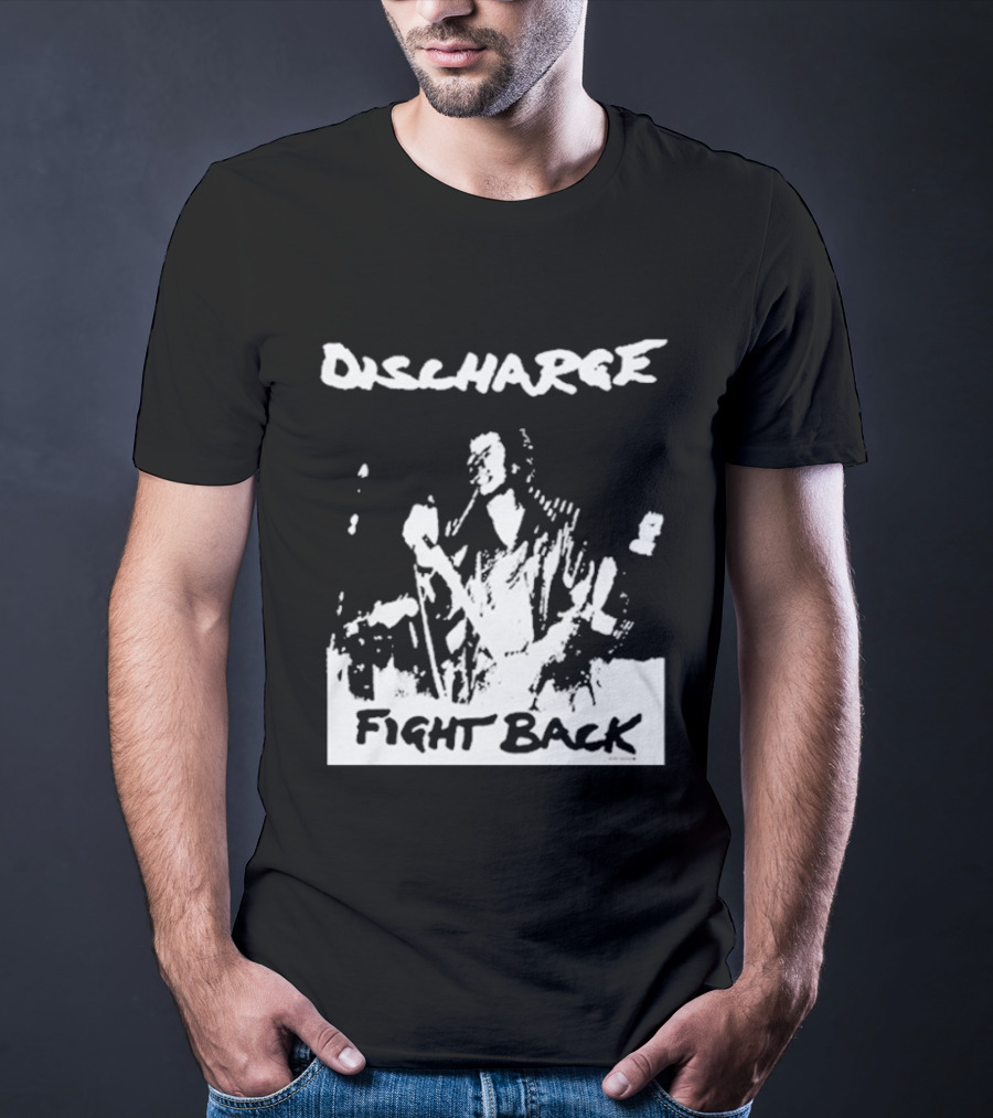 Discharge Fight Back Punk Music Performance T-Shirt